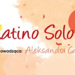 Latino Solo – Początek